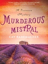 Cover image for Murderous Mistral